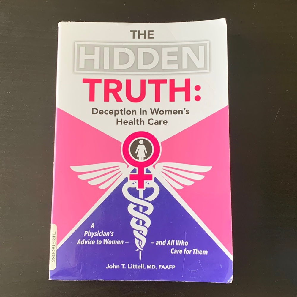 The Hidden Truth: Deception in Women’s Health Care book